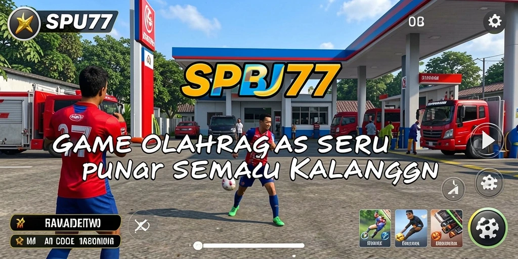 Tampilan gameplay SPBU77 yang seru dan interaktif.
